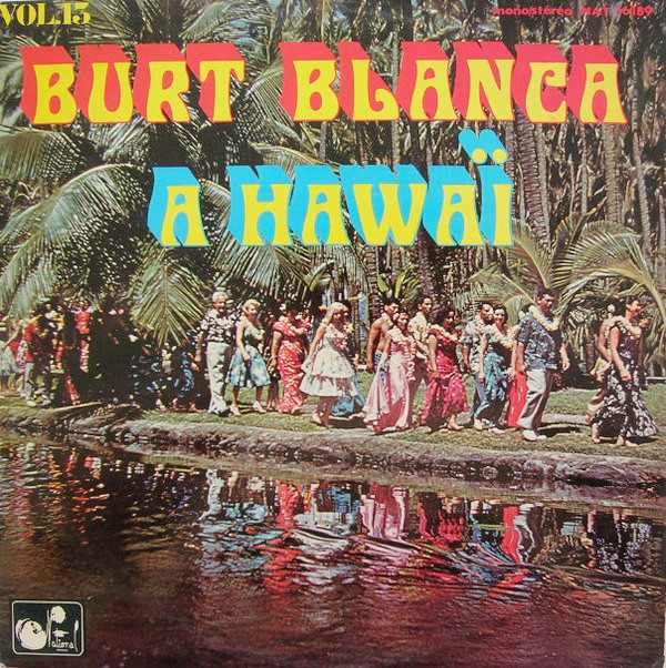 lataa albumi Burt Blanca - A Hawaï Vol13