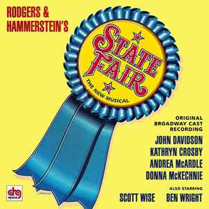 Rodgers & Hammerstein - State Fair: The New Musical (Original Broadway Cast Recording)