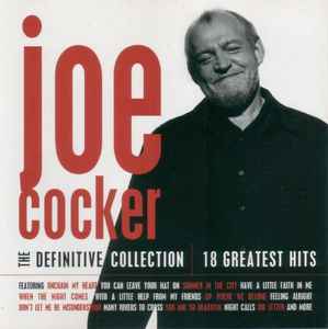 Joe Cocker - The Definitive Collection 18 Greatest Hits album cover