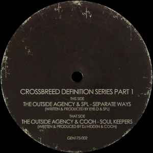 Crossbreed Definition Series Part 1 - The Outside Agency / SPL / Cooh