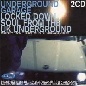 Gavin Mills - Underground Garage (Locked Down Soul From The UK Underground)