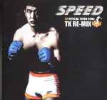 Cover of Speed TK Re-Mix~炎のコマ, 2001-10-24, CD
