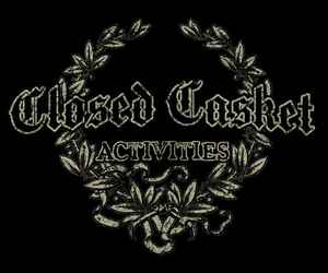 Closed Casket Activities on Discogs