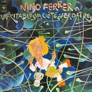 Nino Ferrer - Véritables Variétés Verdâtres