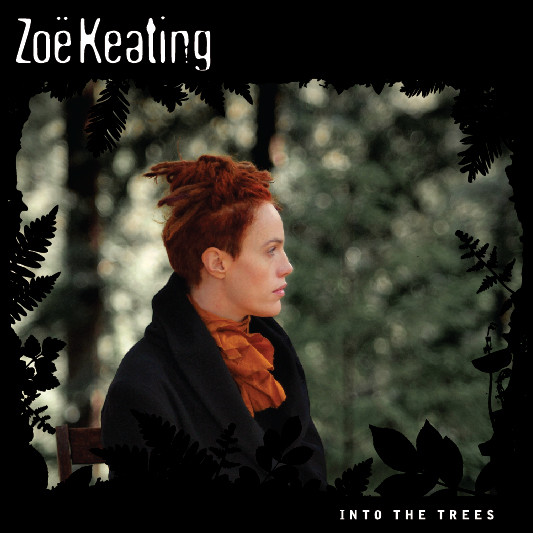 last ned album Zoë Keating - Into The Trees