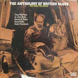 Various - The Anthology Of British Blues: Me And The Devil album cover