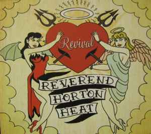 Reverend Horton Heat - Revival
