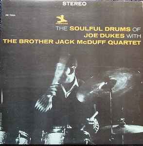 Joe Dukes - The Soulful Drums Of Joe Dukes With The Brother Jack McDuff Quartet album cover