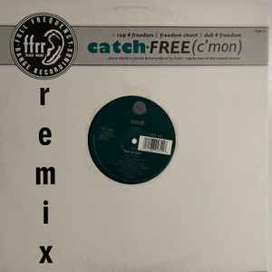 Catch (2) - Free (C'mon) (Remix)