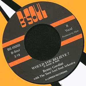Benny Gordini - Intoxicated Man / Would You Believe ? album cover