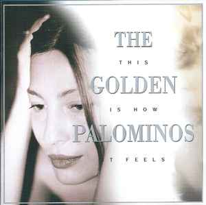 The Golden Palominos - This Is How It Feels album cover