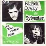 Patrick And Sylvester Do Wanna Funk (1982, Vinyl) - Discogs