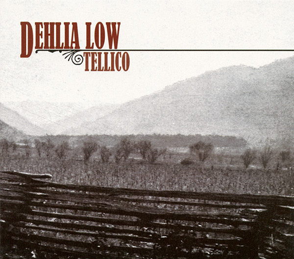 Album herunterladen Dehlia Low - Tellico