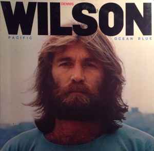 Dennis Wilson (2) - Pacific Ocean Blue album cover