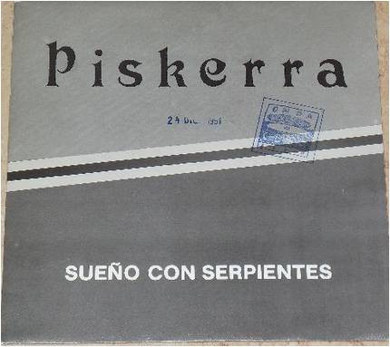 last ned album Piskerra - Sueño Con Serpientes