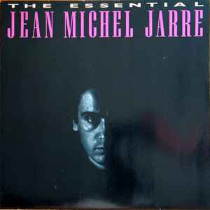 Jean Michel Jarre* - The Essential Jean Michel Jarre