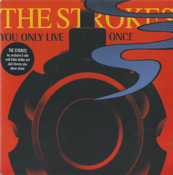 Quarter Rock Press - The Strokes, a 13 años de 'You Only Live Once