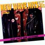 Just Can't Get Enough: New Wave Hits Of The '80s