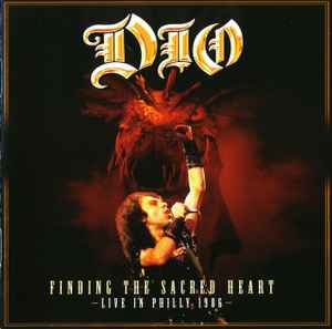 Dio (2) - Finding The Sacred Heart – Live In Philly 1986 – album cover