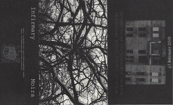 Infirmary – Moira (2008, C60, Cassette) - Discogs