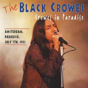 The Black Crowes – Crowes In Paradise (1994