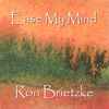 Ron Brietzke* - Ease My Mind
