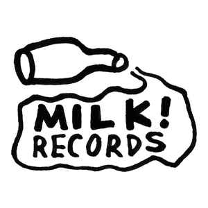 Milk! Records on Discogs