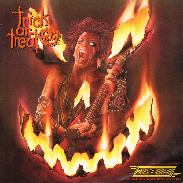 Fastway Trick Or Treat Original Motion Picture Soundtrack 1986 Vinyl Discogs