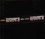 Cover of Young Stupid & White, 1993, CD