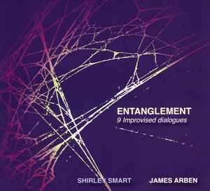 Shirley Smart - Entanglement: 9 Improvised Dialogues album cover