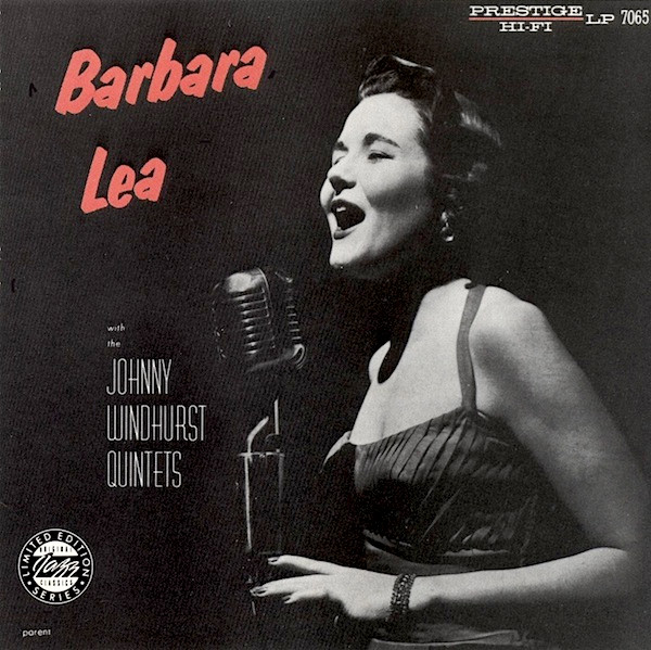 Barbara Lea – Barbara Lea With The Johnny Windhurst Quintets