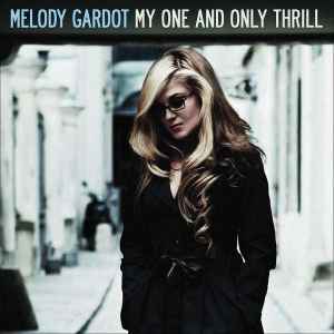 Melody Gardot - My One And Only Thrill album cover