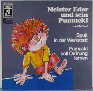 Ellis Kaut - Meister Eder Und Sein Pumuckl - Spuk In Der Werkstatt / Pumuckl Soll Ordnung Lernen album cover