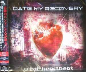 Date My Recovery - 8-Bit Heartbeat album cover