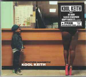 Feature Magnetic - Kool Keith
