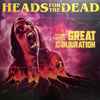 Heads For The Dead - III The Great Conjuration