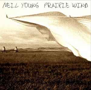 Neil Young - Prairie Wind album cover