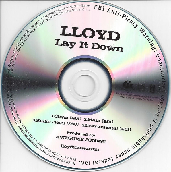 Lloyd – Lay It Down (2010, CDr) - Discogs