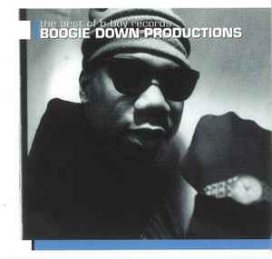 Boogie Down Productions - The Best Of B-Boy Records album cover
