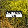 Autechre - Dekmantel Podcast 035