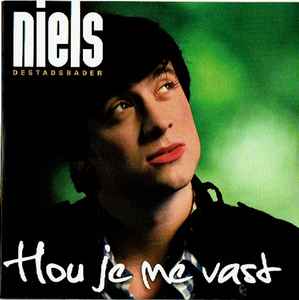Niels Destadsbader – Hou Je Me Vast CD) - Discogs