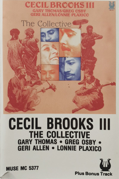 Cecil Brooks III – The Collective (1989, Cassette) - Discogs