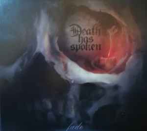 Death Has Spoken - Fade album cover