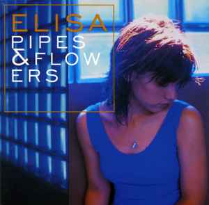 Elisa - Pipes & Flowers