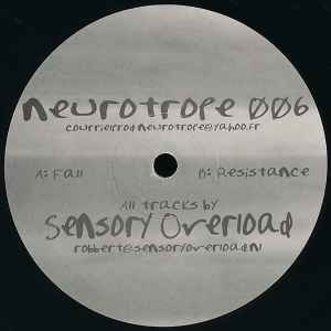 Neurotrope 006 - Sensory Overload