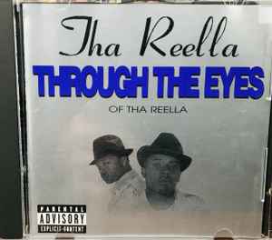 Tha Reella – Through The Eyes Of The Reella (1997, CD) - Discogs