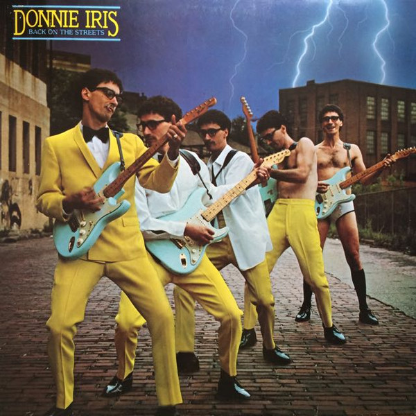 Donnie Iris - Back On The Streets | Releases | Discogs