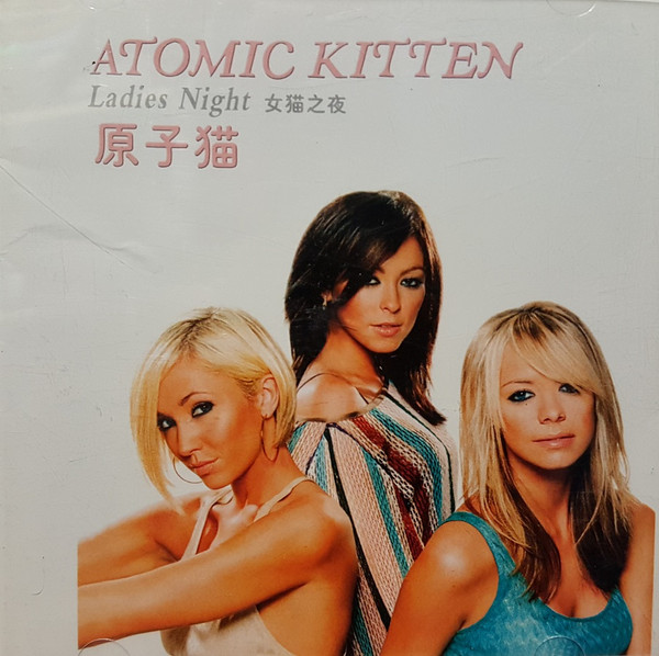 Atomic Kitten – Ladies Night / Feels So Good (CD) - Discogs