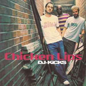 DJ-Kicks - Chicken Lips