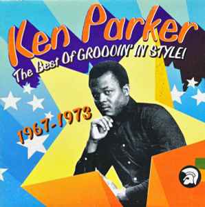 The Best Of Groovin' In Style! 1967 - 1973 - Ken Parker